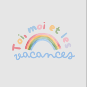 Toi, Moi et les Vacances