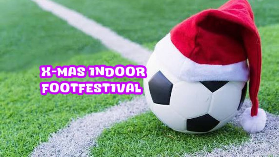 Indoorfootfestival X-Mas 2026